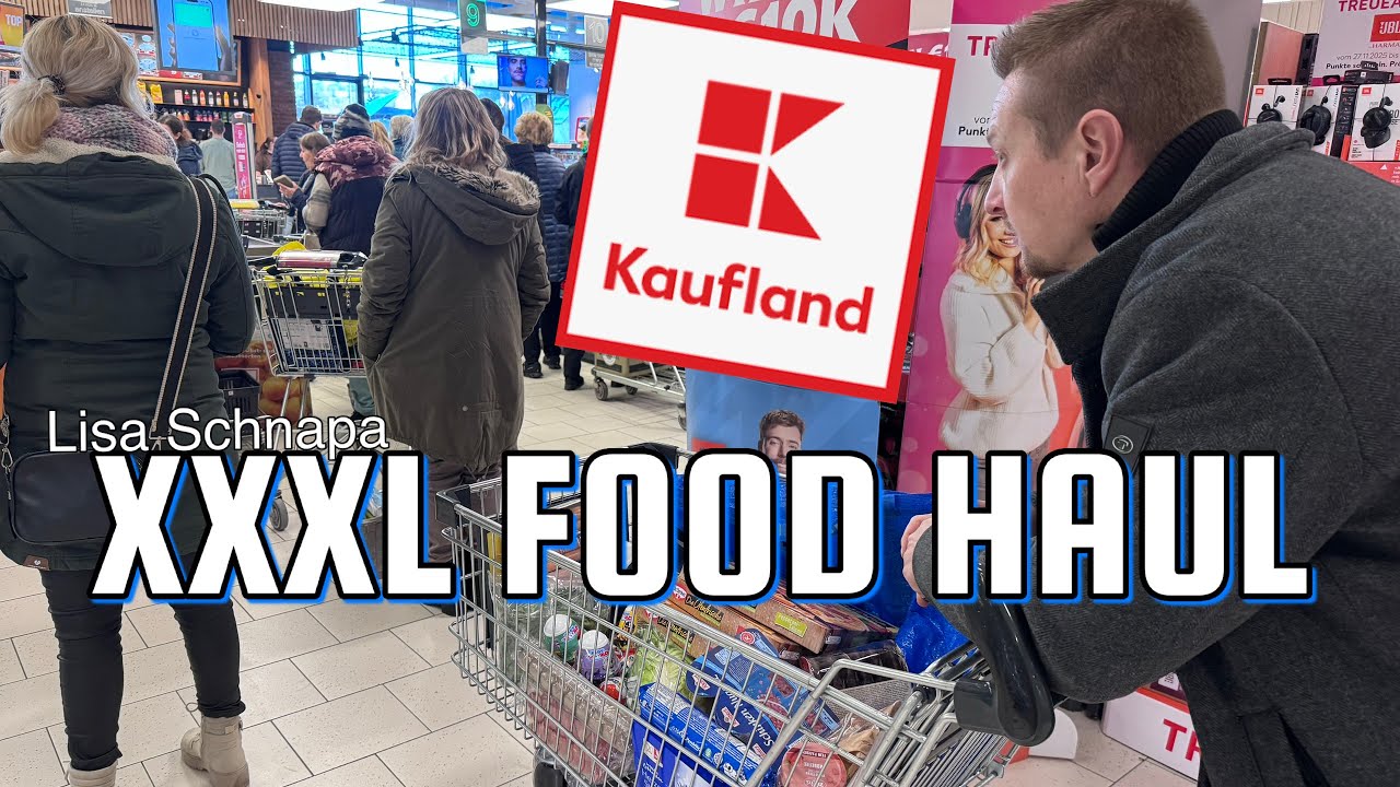 XXXL FOOD HAUL | KAUFLAND | ANGEBOT | PREISE | WOCHENEINKAUF | 