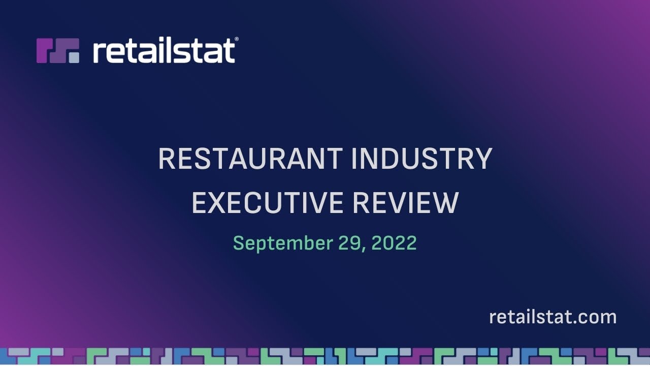 RetailStat Restaurant Industry Executive Review Sales Trends & Financial Metrics - September 2022