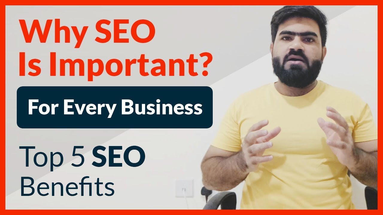 SEO Benefits in Hindi/Urdu - Why SEO is Important? Top 5 Benefits