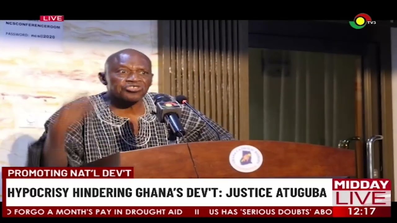 Promoting national development: Justice Atuguba says hypocrisy is hindering Ghana's development.