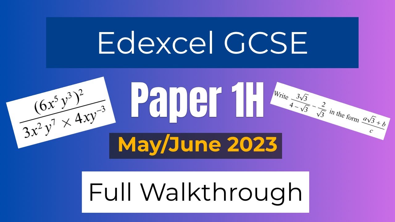 Maths GCSE May 2023 Edexcel 1MA1 1H Walkthrough