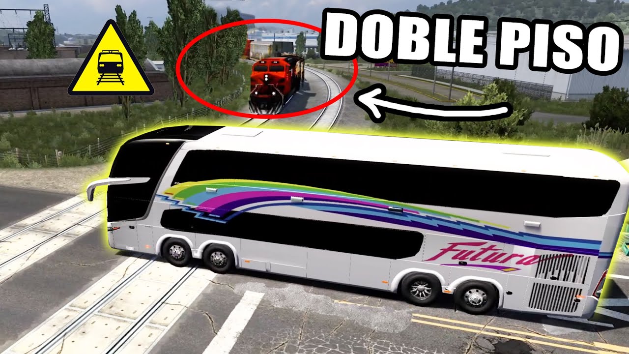 BUS DOBLE PISO de Futura Ejecutivo Casi se lo lleva EL TREN G7 Paradiso American Truck Simulator