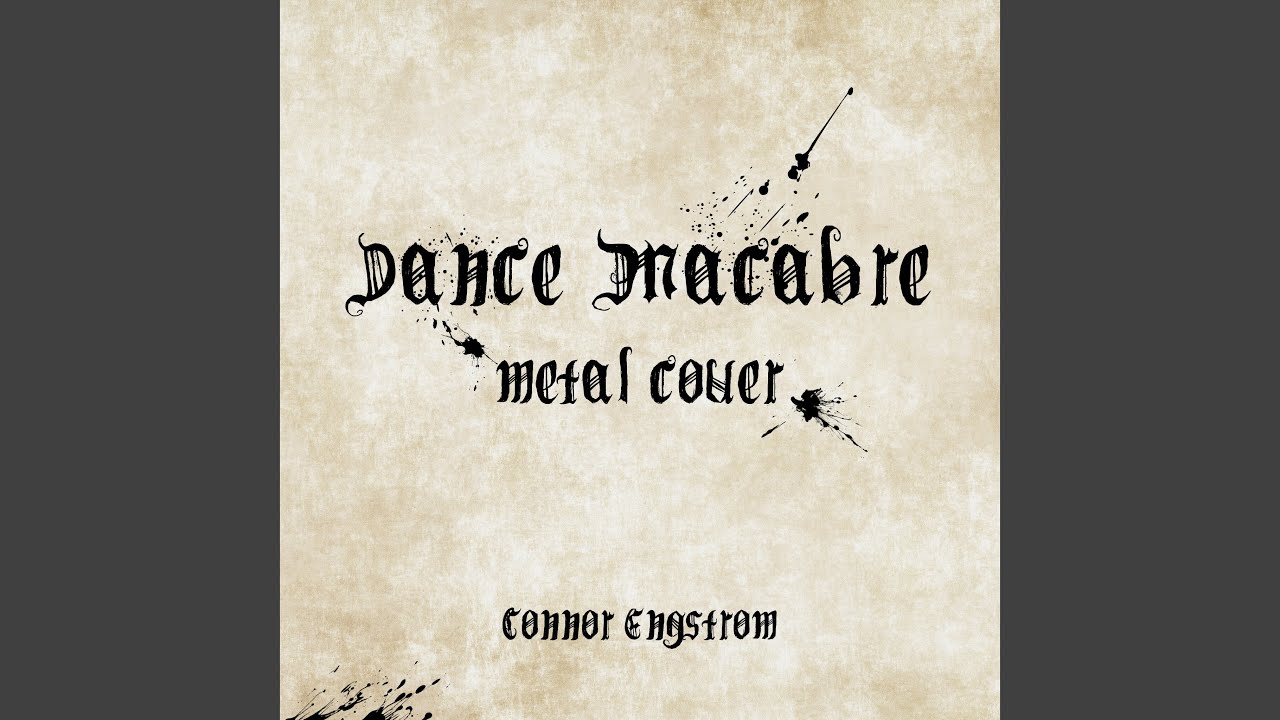 Danse Macabre (Metal Version)