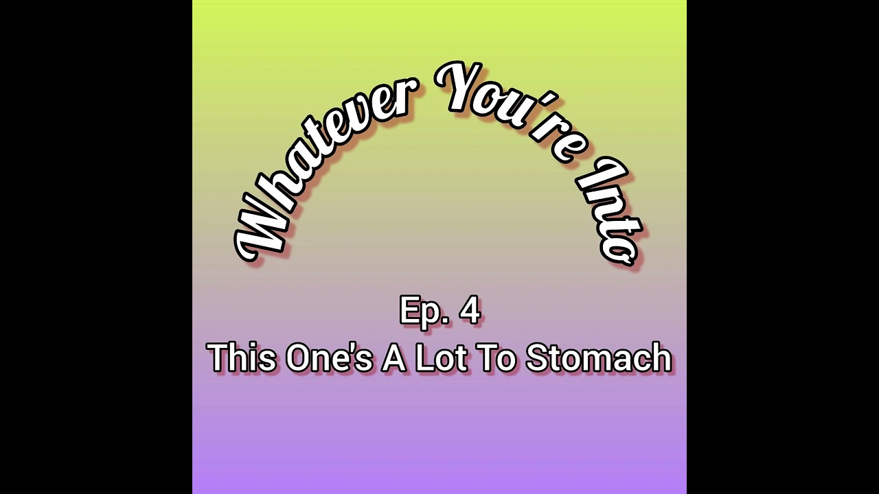#4 | Vore | This One's A Lot To Stomach