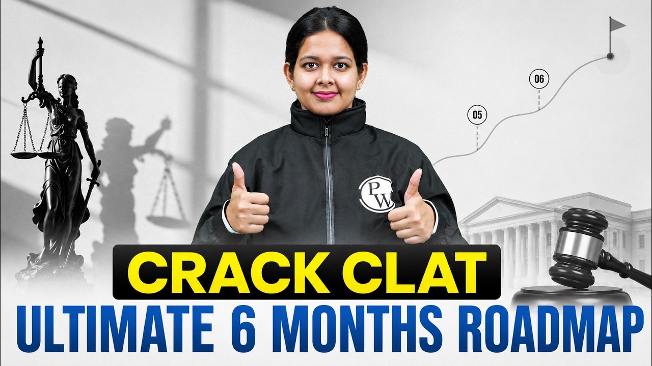 CLAT 2027 Preparation Strategy | Complete 6-Month Plan from Zero to Hero