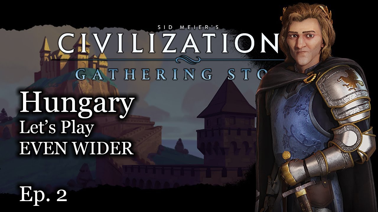 #2 Let's Play Civ 6 Hungary - Matthias Corvinus - Civilization VI Gathering Storm