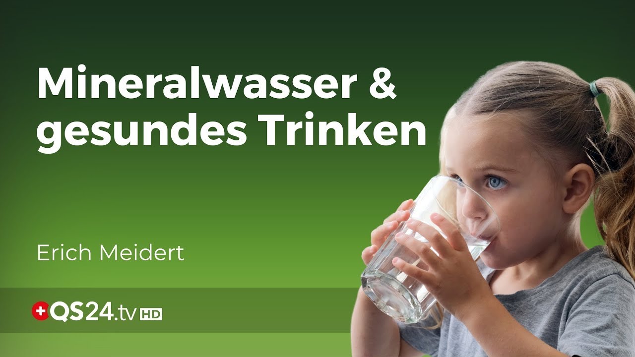 Das verlorene Vertrauen in unser Trinkwasser | Erfahrungsmedizin | QS24 Gesundheitsfernsehen