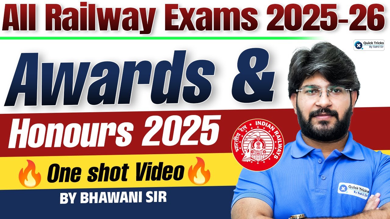 Railway Exams 2025-26 | Awards & Honours 2025 Complete List | One Shot Class by Bhawani Sir