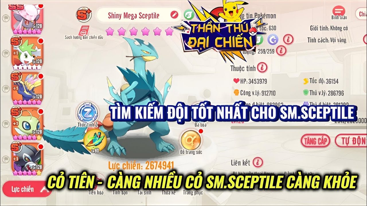Thần Thú Đại Chiến - Tìm kiếm đội tốt nhất cho SM Sceptile : Cỏ càng nhiều SM Sceptile càng khỏe