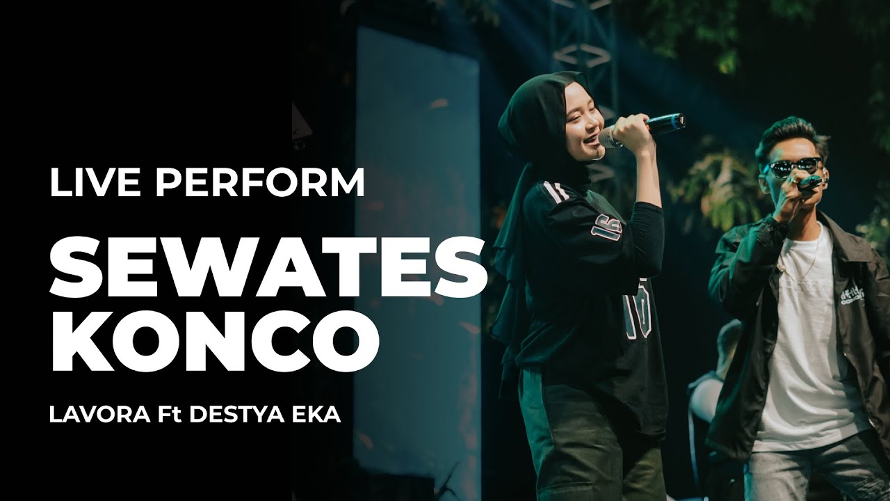 Sewates Konco - LAVORA Ft Destya Eka (Live Video Perform from Jogja Expo Center)