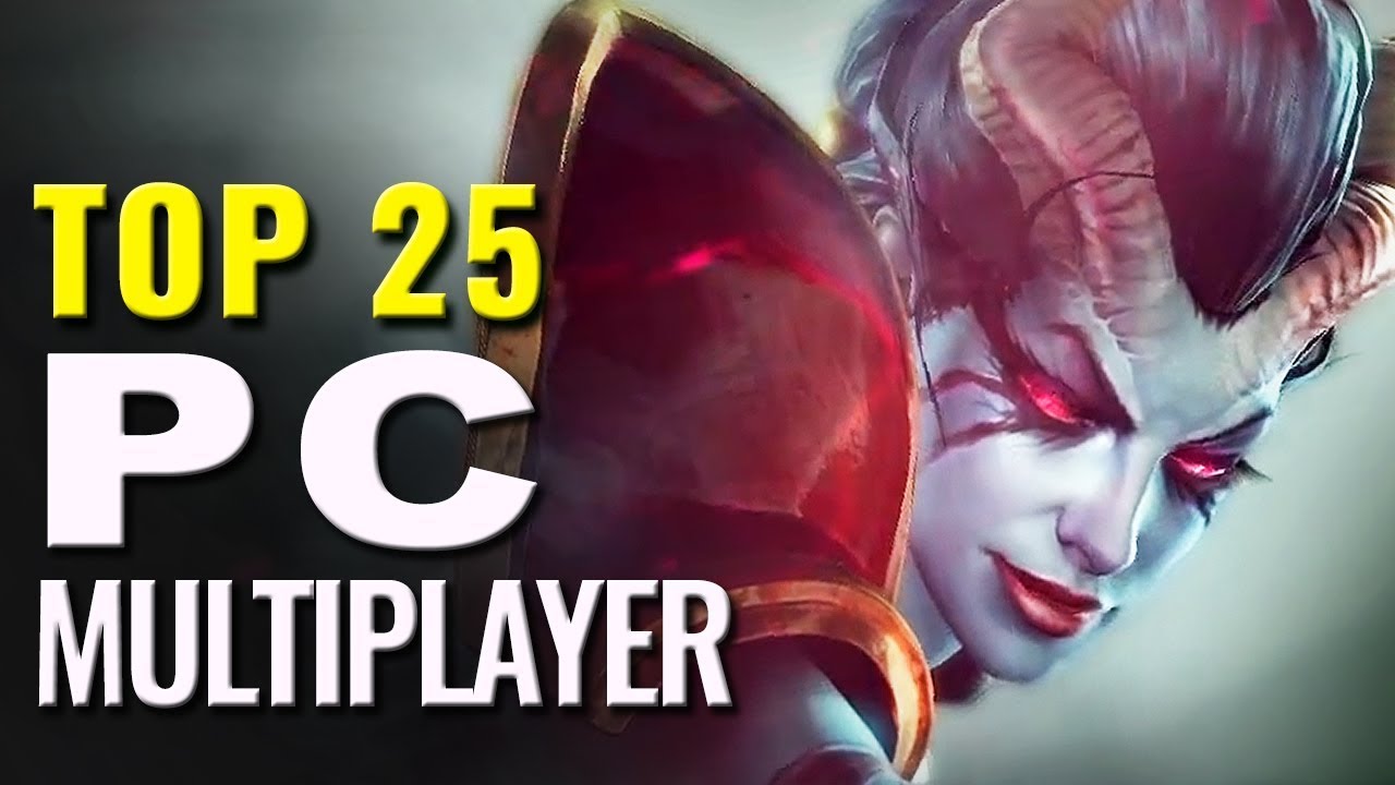 Top 25 Best PC Multiplayer Games