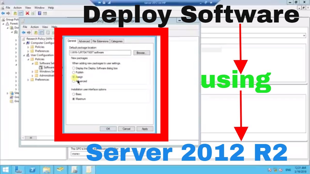 Windows Server 2012 R2: How to deploy software using Group Policy Object (GPO) in Hindi --Part 11