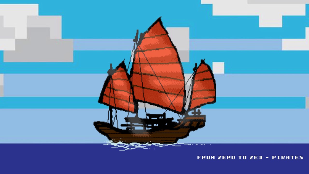 From Zero To Zed - Pirates