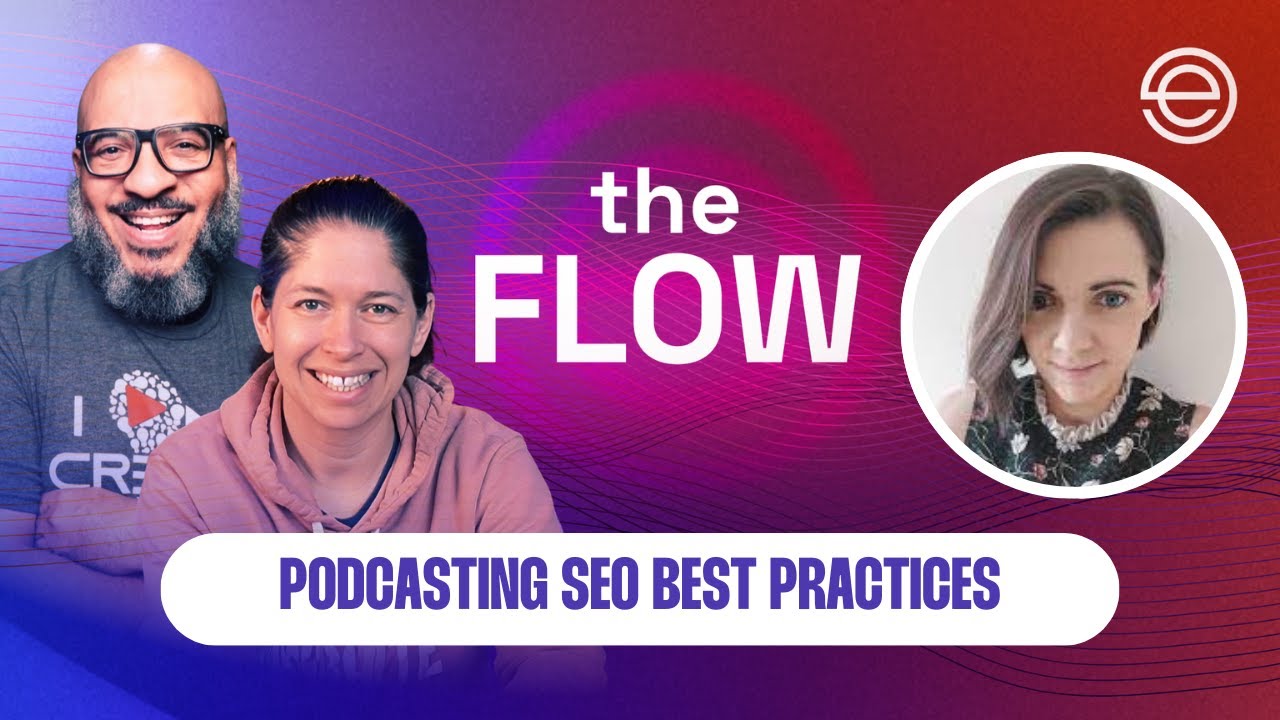 Podcasting SEO Best Practices | The Flow
