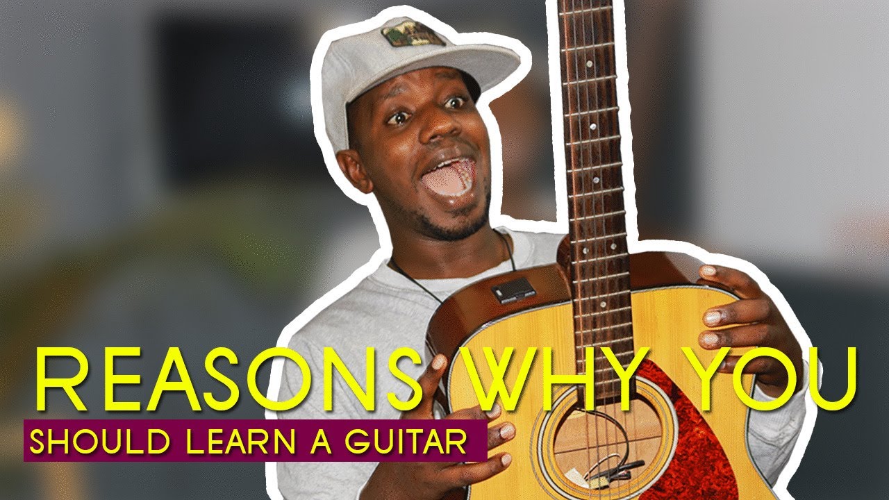 Why you should learn a guitar
