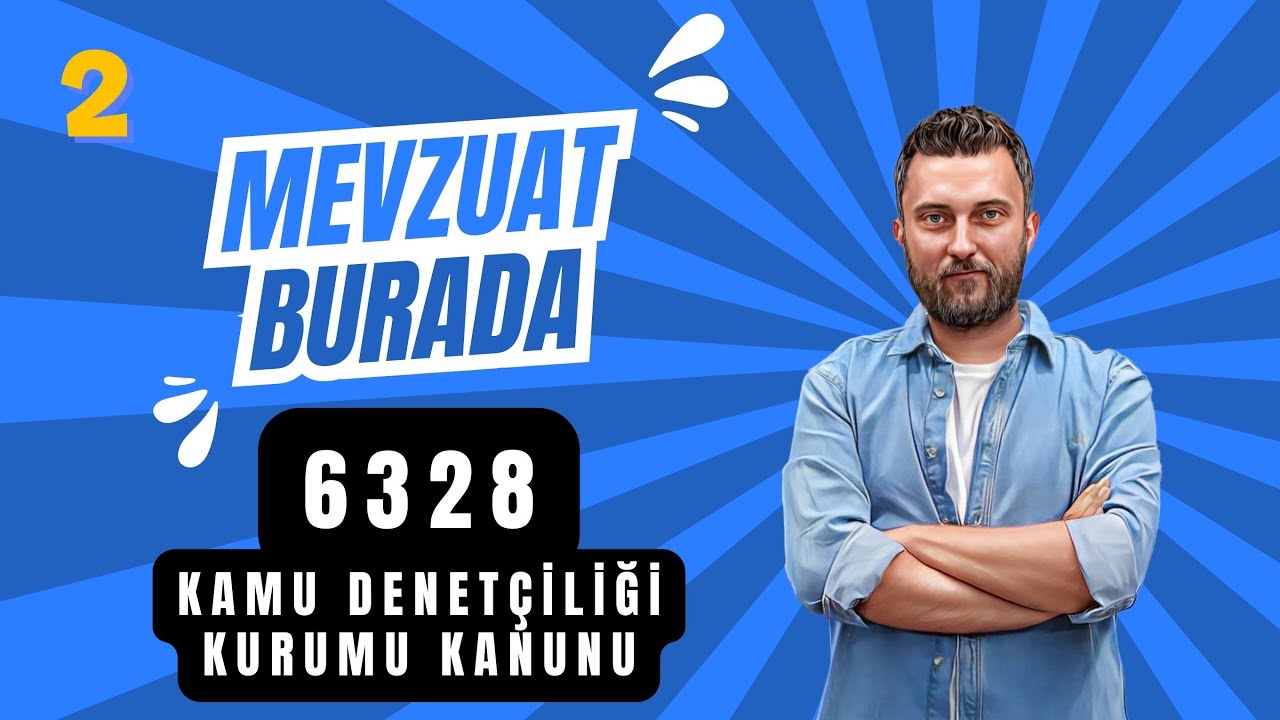 KAMU DENETÇİLİĞİ KURUMU KANUNU - KONU ANLATIMI - 1. BÖLÜM / 2025 GÜNCEL
