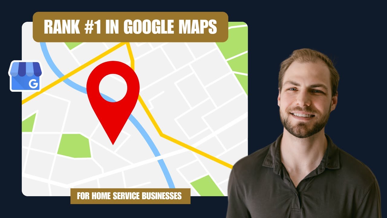 Local SEO: How to rank your home services business #1 in Google Maps