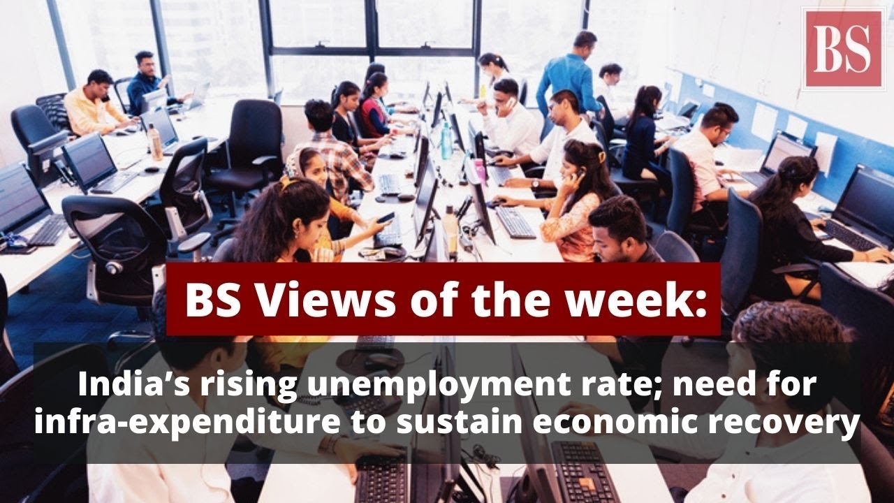 BS Views of the week: India&rsquo;s rising unemployment rate