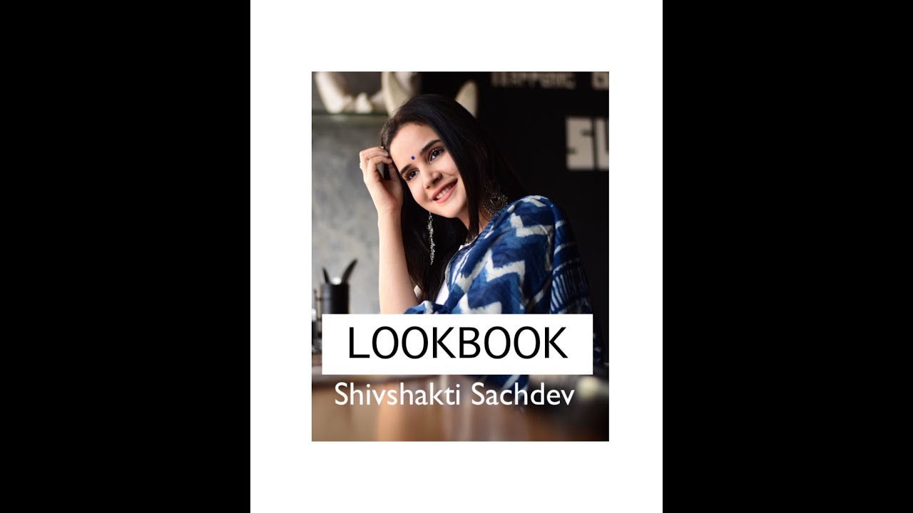 LOOKBOOK | INDIAN | INDO - WESTERN| BOHO | SPRING/SUMMER | SHIVSHAKTI SACHDEV |