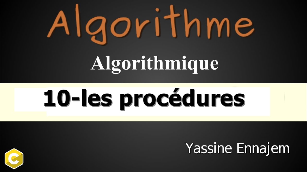 #10# Algorithme ( Les Procédure)