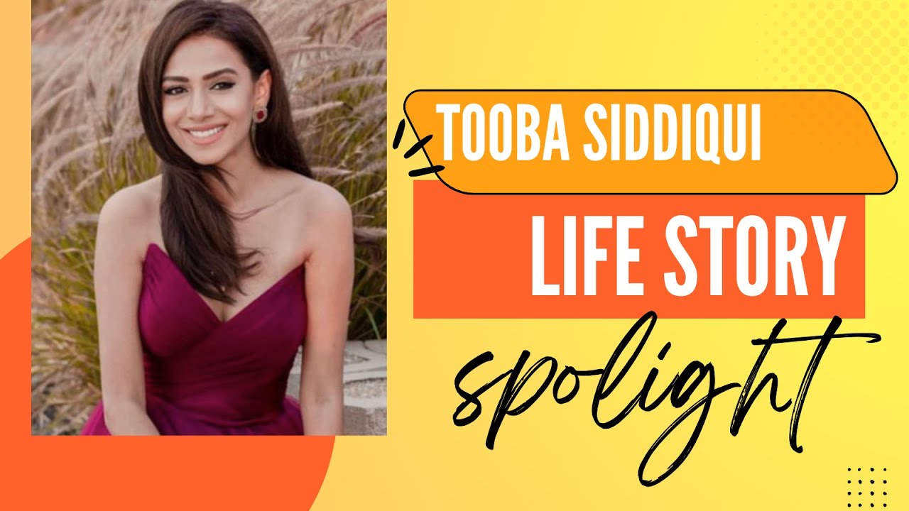 Tooba Siddiqui life story