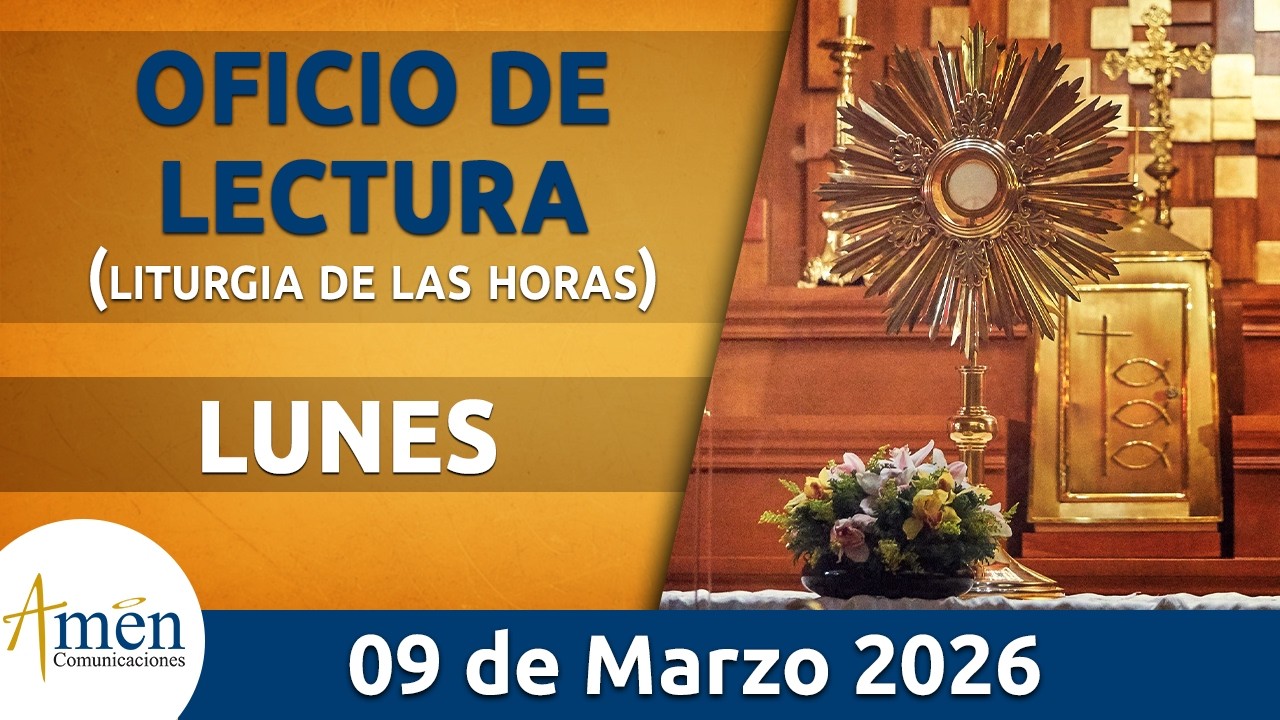 Oficio de Lectura de hoy Lunes 09 Marzo de 2026 l Padre Carlos Yepes l Católica l Dios