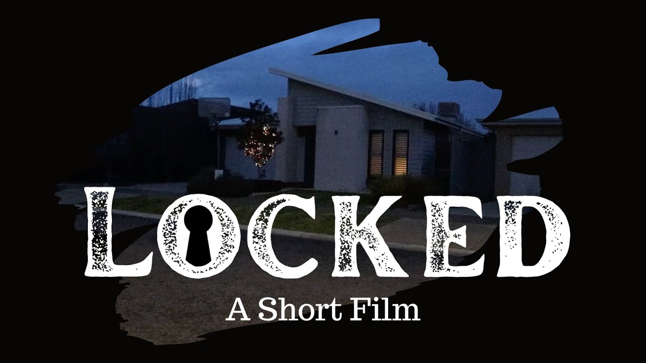 Locked - A Horror Short Film