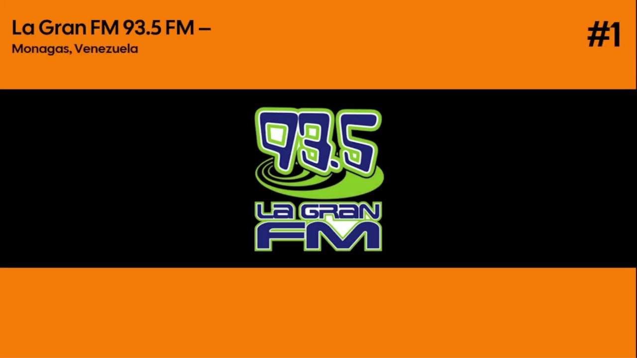 La Gran FM 93.5 FM - Jingle #1 - Monagas, Venezuela