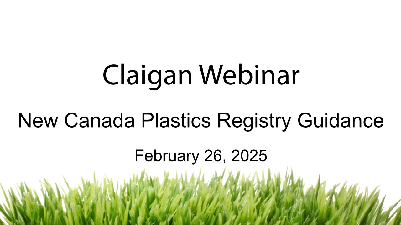 Claigan Webinar - Release of Canadian Plastics Registry Guidance