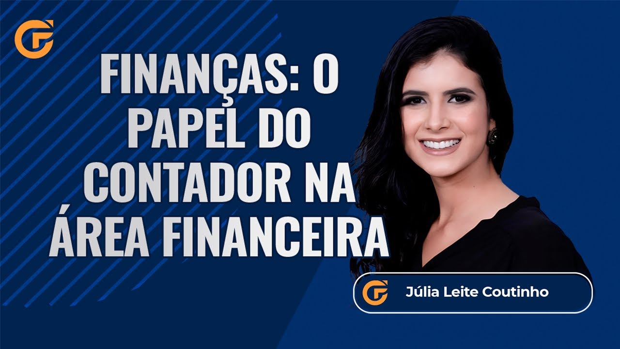 FINANÇAS: O PAPEL DO CONTADOR NA ÁREA FINANCEIRA