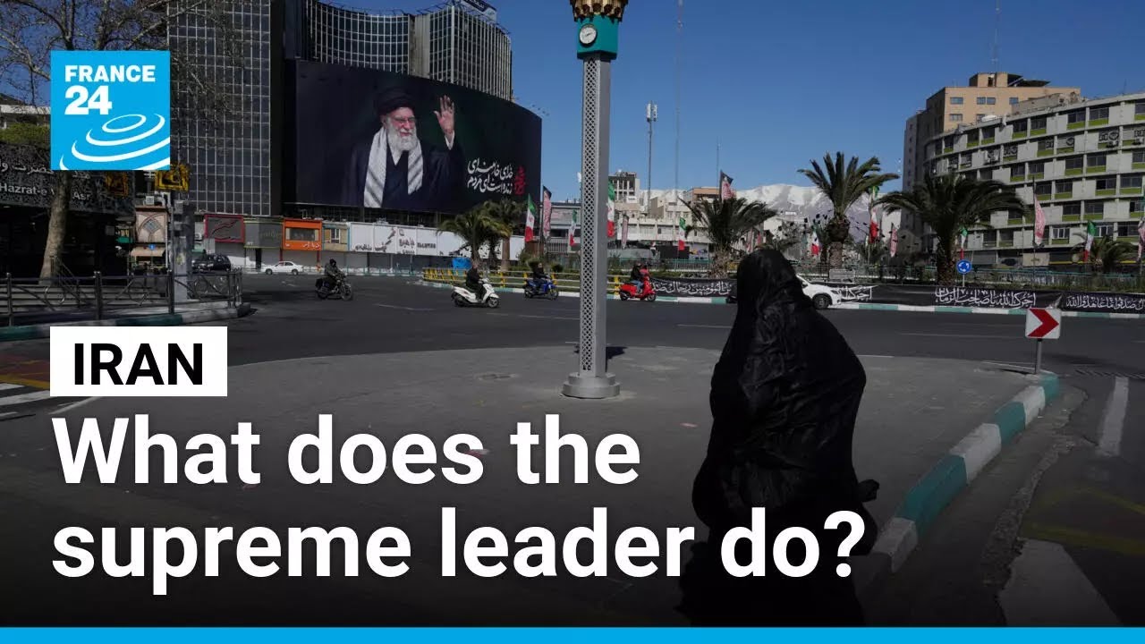 What does the role of Iranian supreme leader entail? • FRANCE 24 English