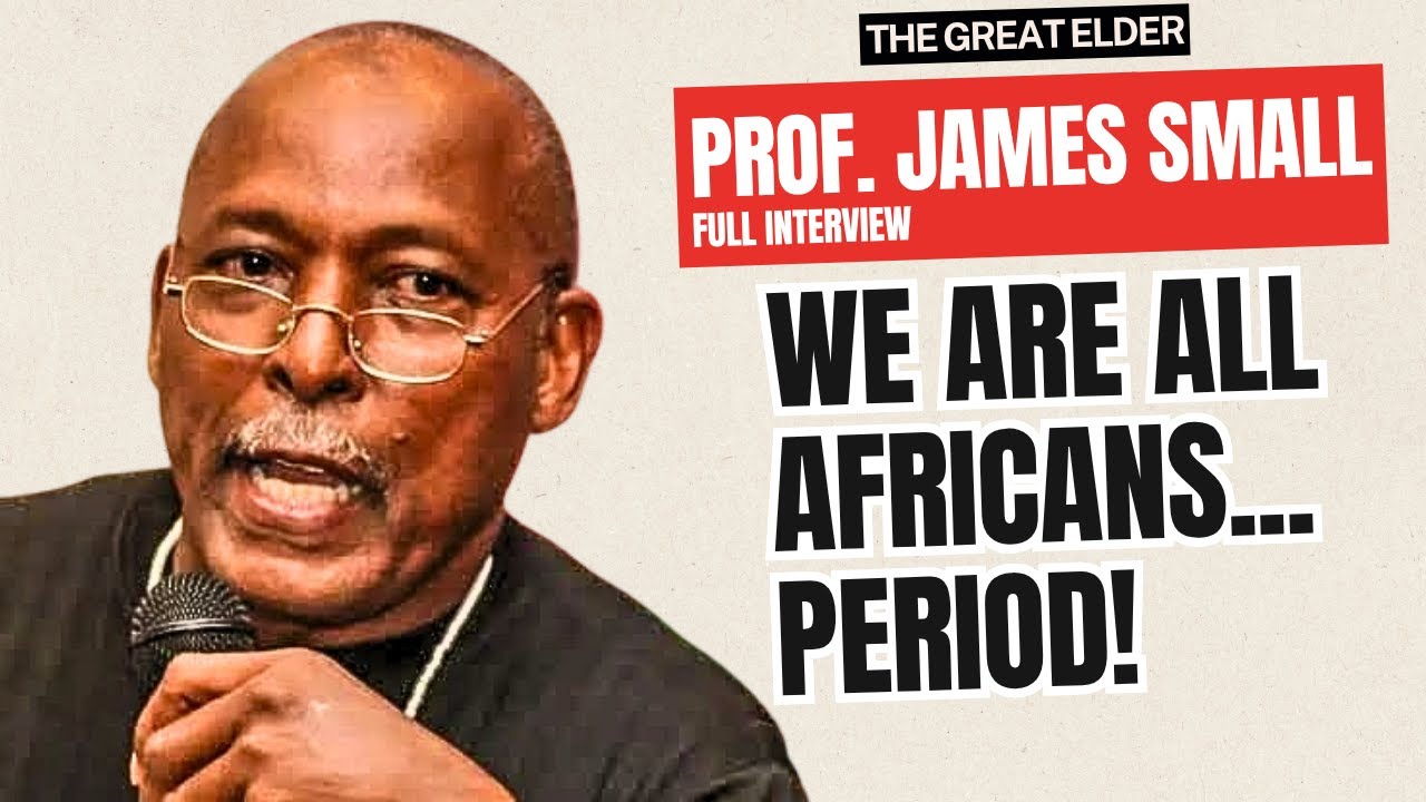 Prof. James Small: &lsquo;We Are ALL Africans&rsquo; &mdash; Malcolm X, Tribalism & the Truth Black America Must Hear