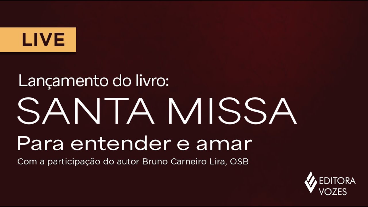 Live de Lançamento | Santa Missa