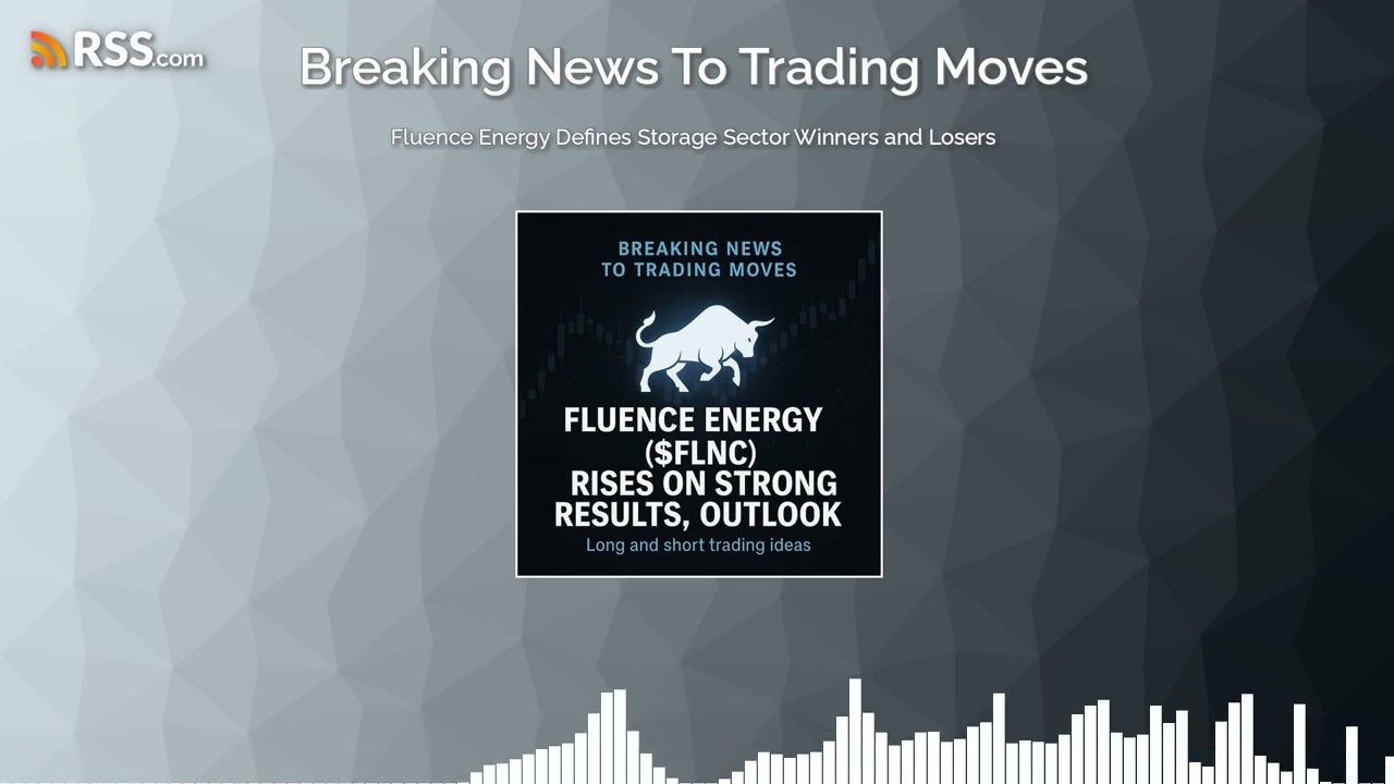 Fluence Energy Defines Storage Sector Winners and Losers