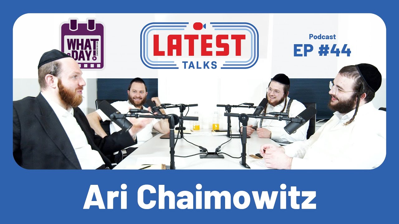 Latest Talks Podcast - Ep #44 | Topics: Ari's Yetzias Mitzrayim Journey | What A Day Vlogs | Videos.