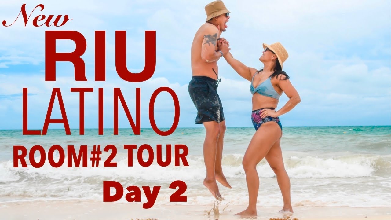 🇲🇽 DAY2| NEW RIU LATINO| 2nd ROOM TOUR | ADULT ONLY| COSTA MUJERES| ALL-INCLUSIVE| 4K