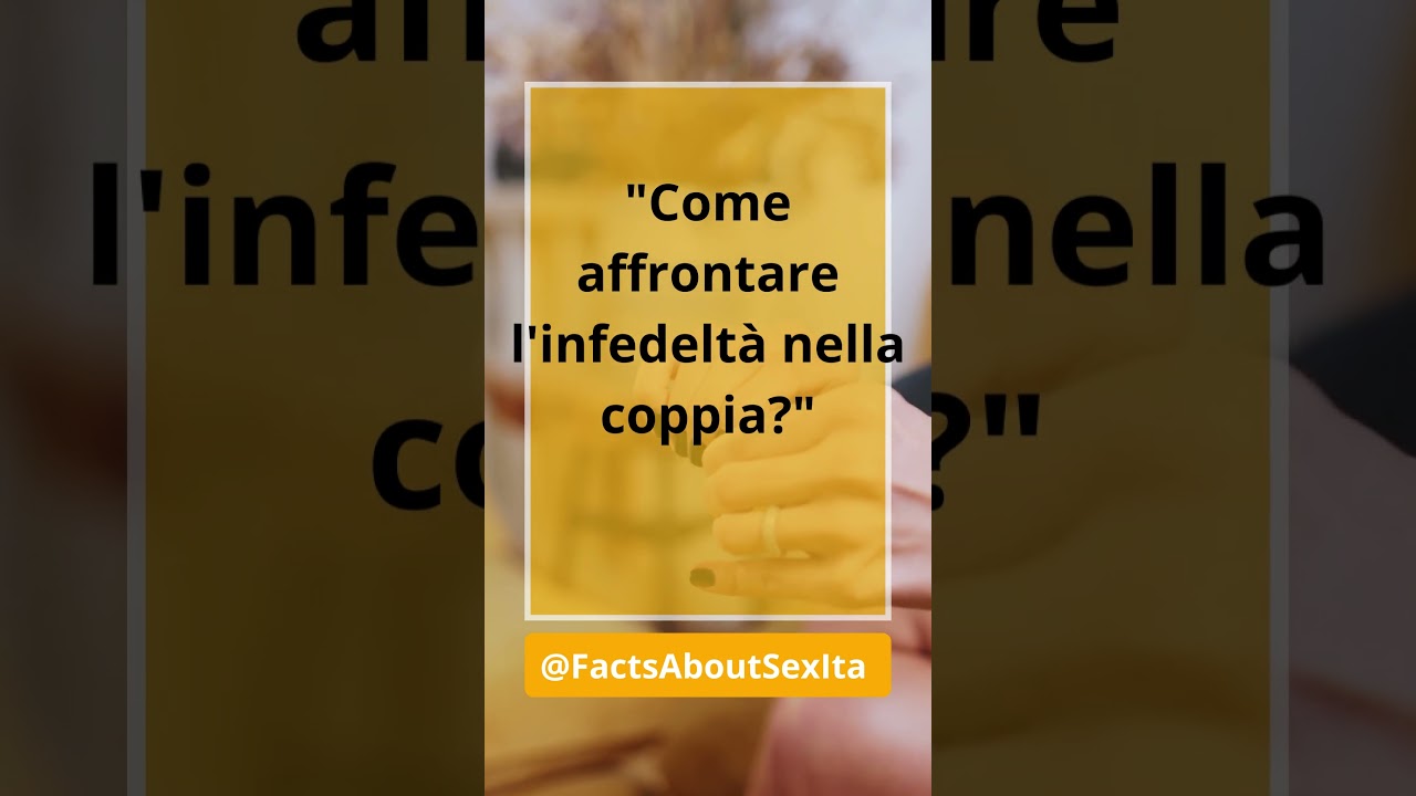 Come affrontare l'infedeltà del partner?