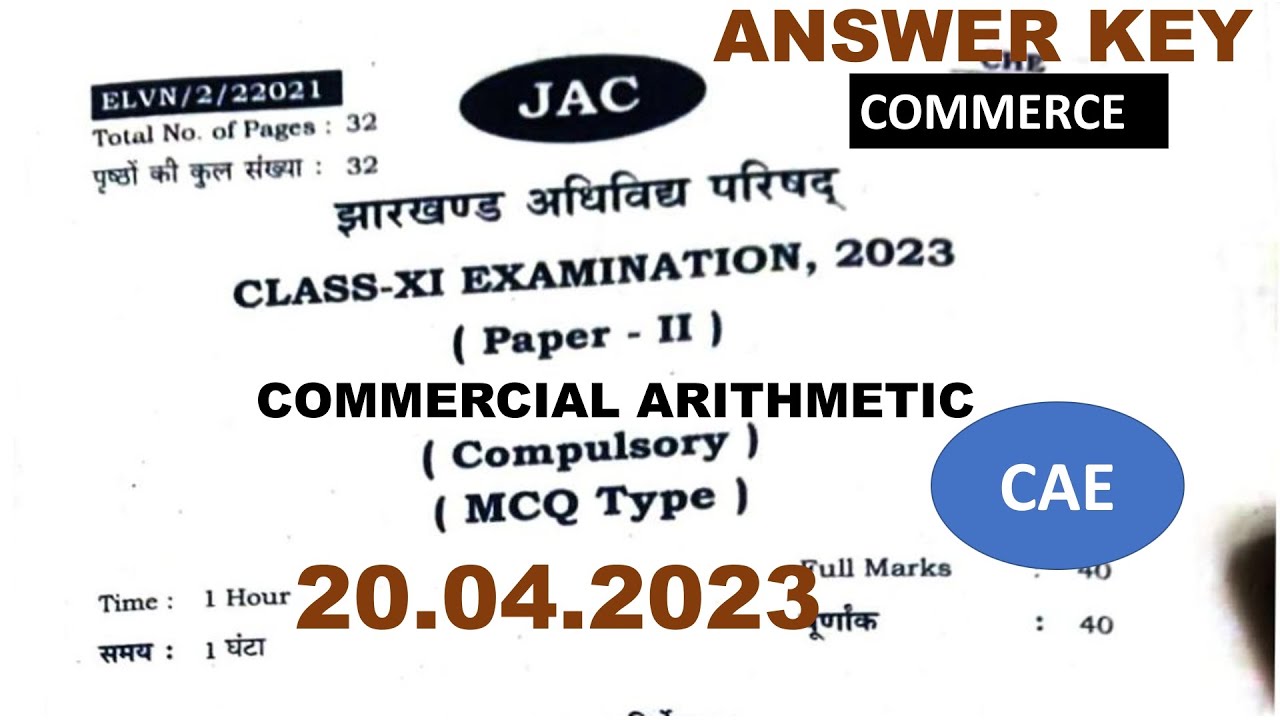 ANSWER KEY CLASS 11 CAE| COMMERCIAL ARITHMETIC| JACBOARD2023 | 20.04.2023 | DEVJU CLASSES
