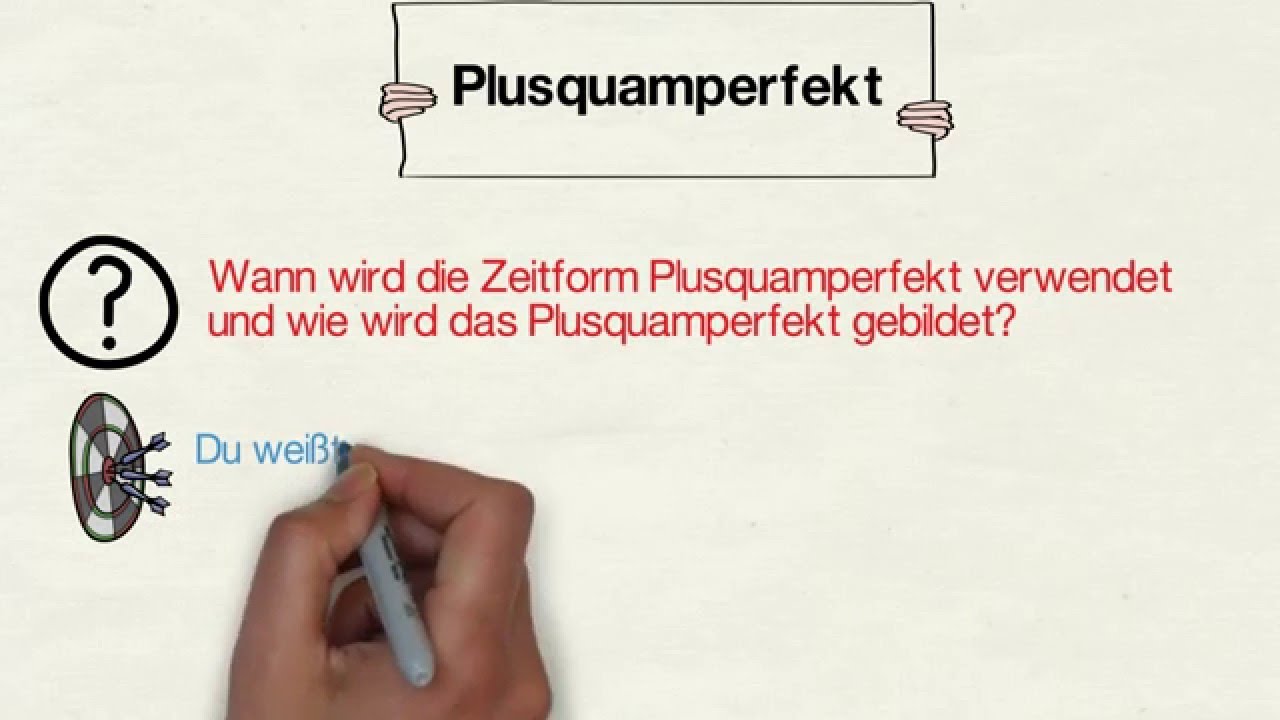Das Plusquamperfekt