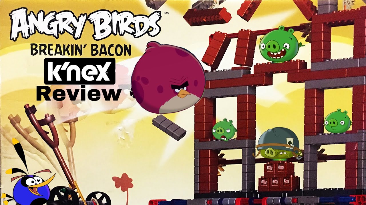 Angry Birds KNEX Breakin’ Bacon set review