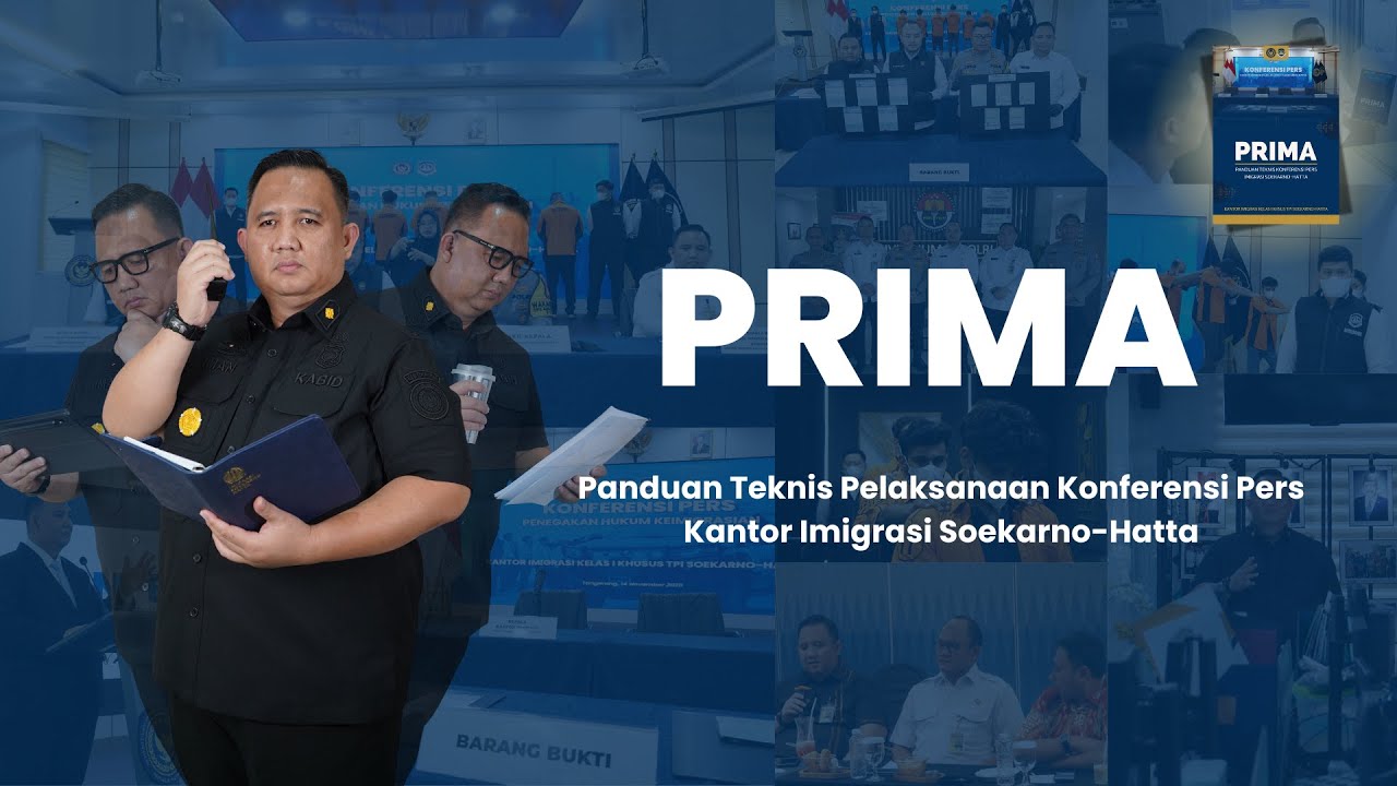 PRIMA - Panduan Teknis Pelaksanaan Konferensi Pers Kantor Imigrasi Kelas I Khusus TPI Soekarno-Hatta
