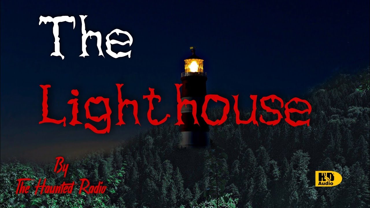 The Lighthouse/ The Haunted Radio / Horror stories in hindi...