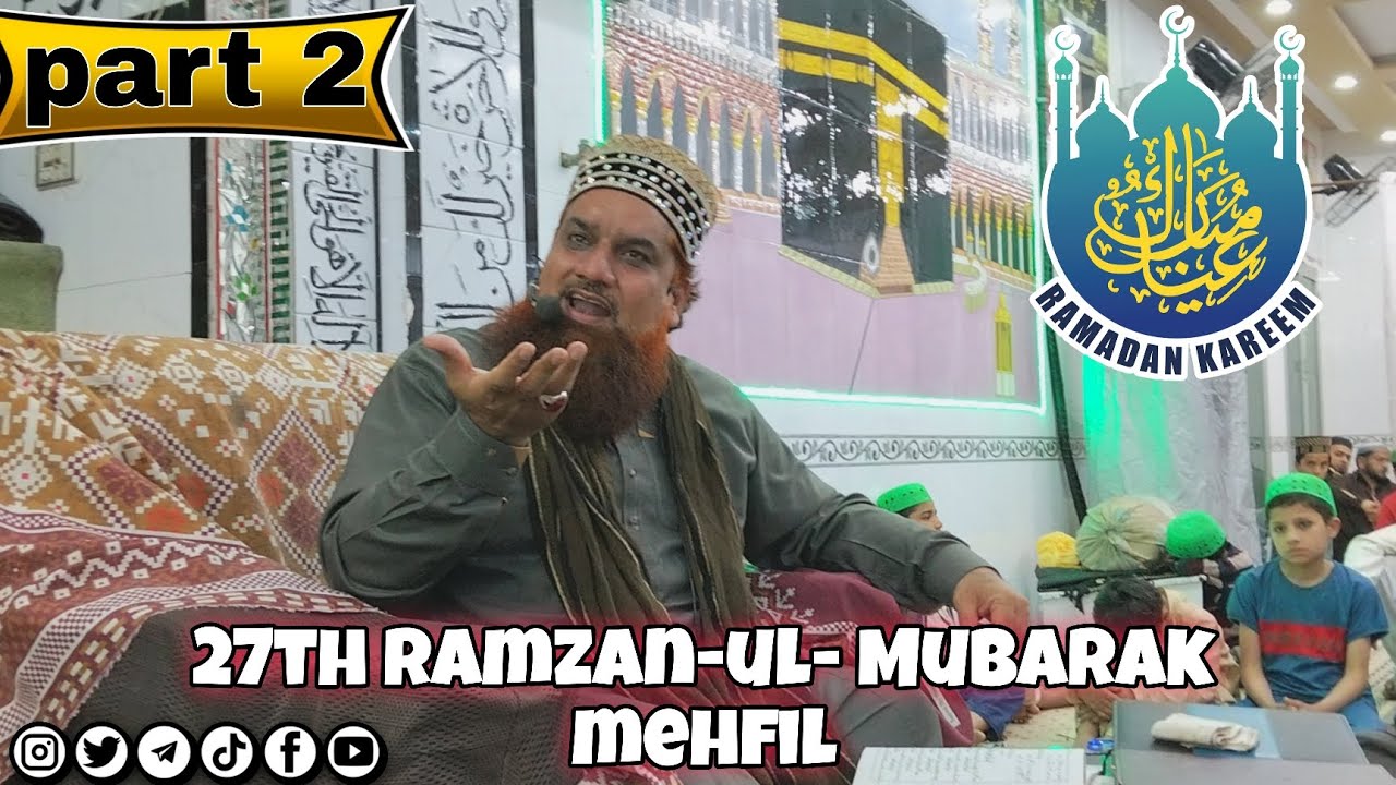 Part 2 Ramzan-ul-Mubarak Mehfil ❤️✨