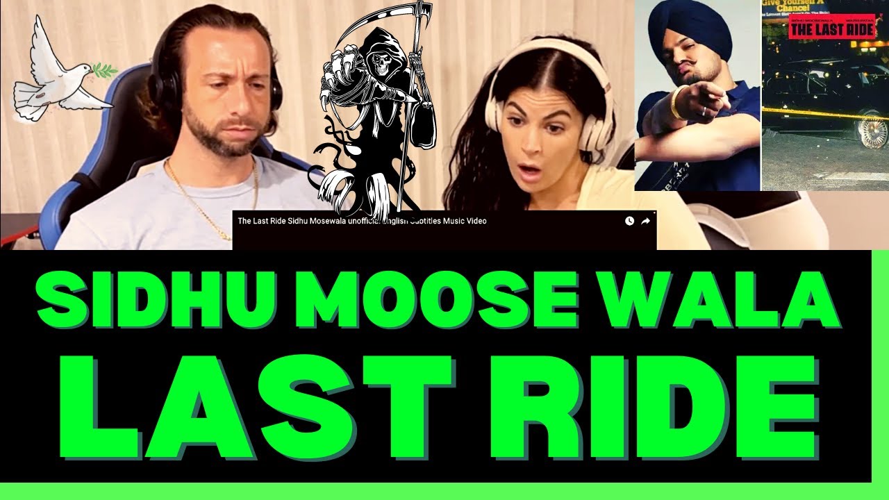 First Time Hearing Sidhu Moose Wala The Last Ride Reaction - HE KNEW HIS LIFE WAS IN DANGER 😔 R.I.P.