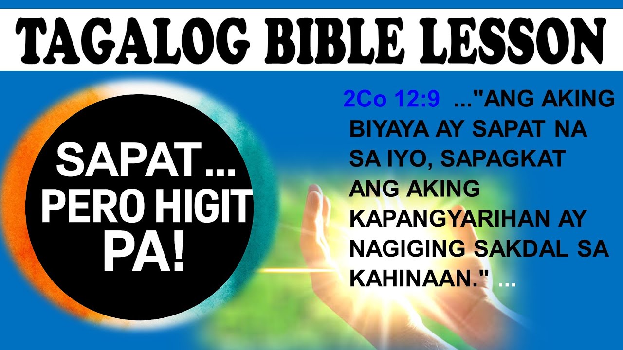 Sapat na Pero Higit Pa  -   2 Corinto 12-9-10