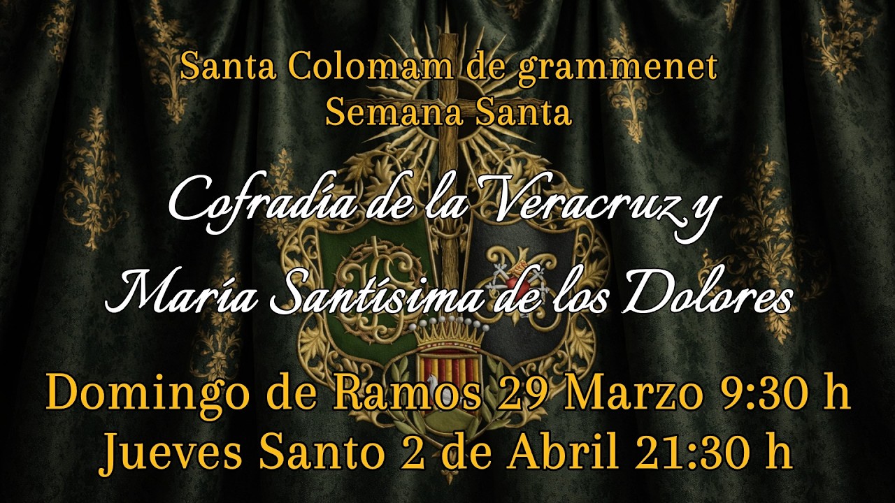 FHD/Semana Santa 2026 Santa Coloma de Gramenet #cofradiadelaveracruz