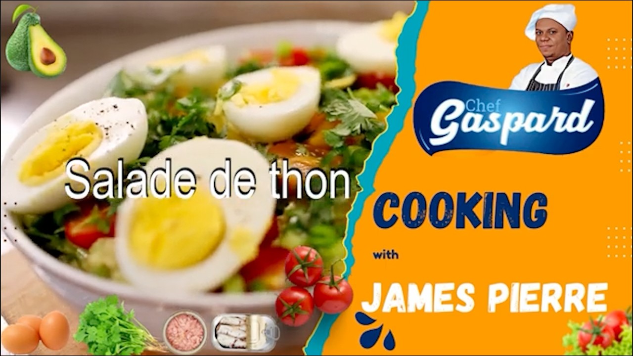 Resèt SALADE DE THON  avèk JAMES PIERRE nan #Miami