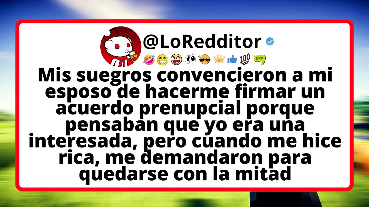 Mis suegros convencieron a mi esposo de hacerme firmar un acuerdo prenupcial porque pensaban que...