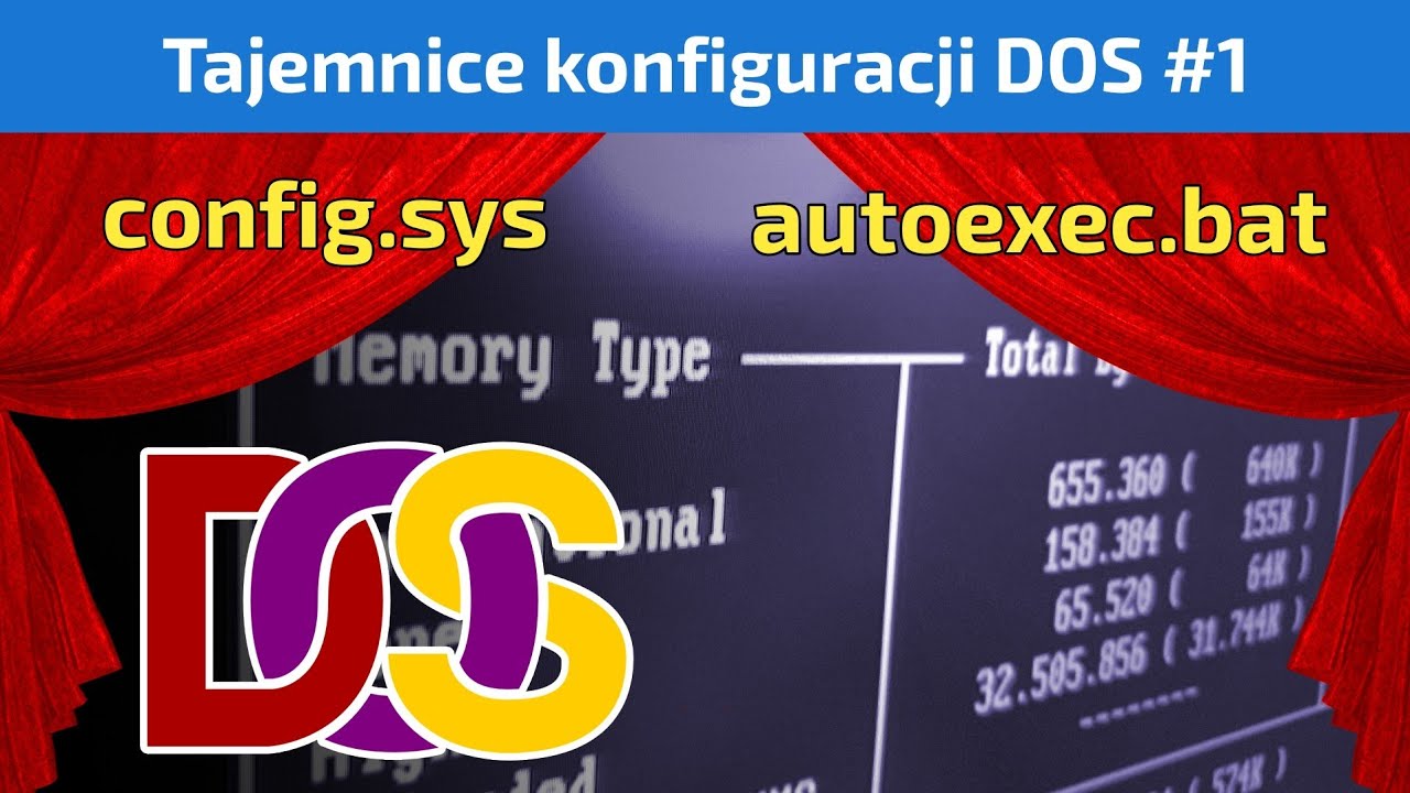 Tajemnice konfiguracji DOS cz. 1 - config.sys i autoexec.bat