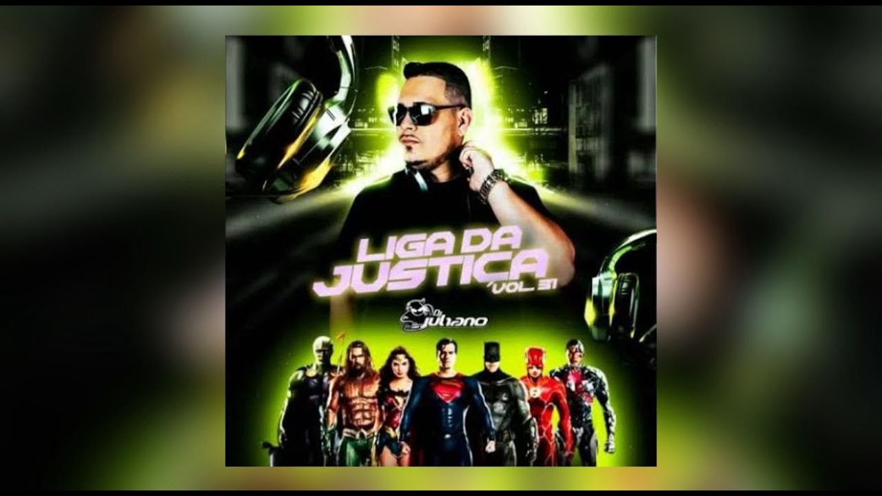 CD LIGA DA JUSTIÇA VOL 31 - MID BACK + FUNK ATUAL [ DJ  JULIANO ] PIQUE DE CUIABÁ 2026